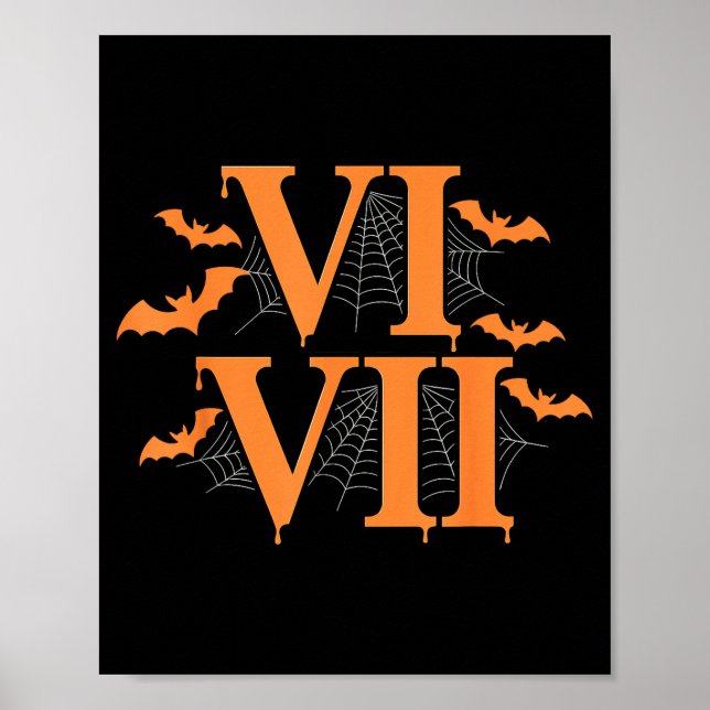 Roman Numerals Vi Vii 67 Meme Gen Alpha Halloween  Poster (Front)