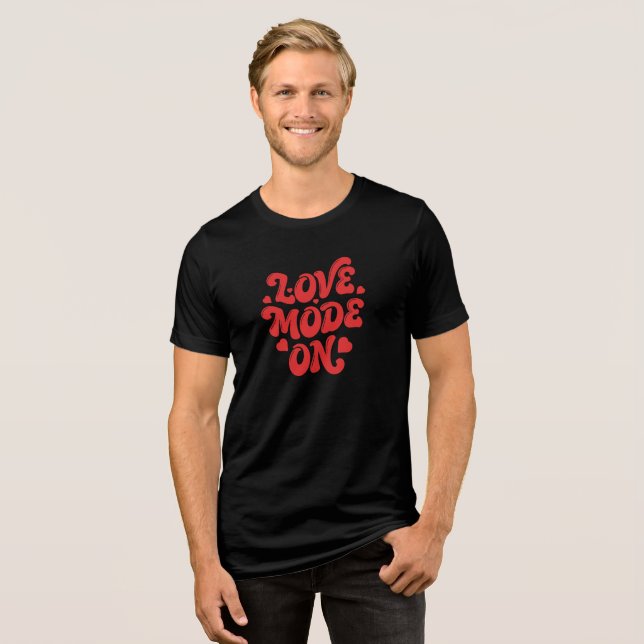 Romance Mode ON Tri-Blend Shirt (Front Full)