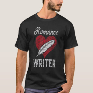 Romance Writer Journalist Book Author T-Shirt
