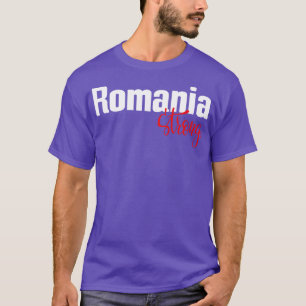 Romania Strong 1 T-Shirt