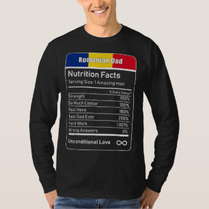 Romanian Dad Nutrition Facts Fathers Day Gift T-Shirt