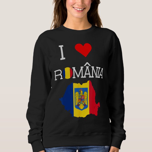 Romanian  I Love Romania Sweatshirt (Front)