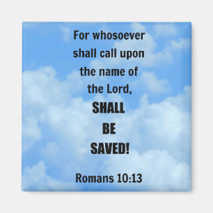 Romans 10:13 magnet