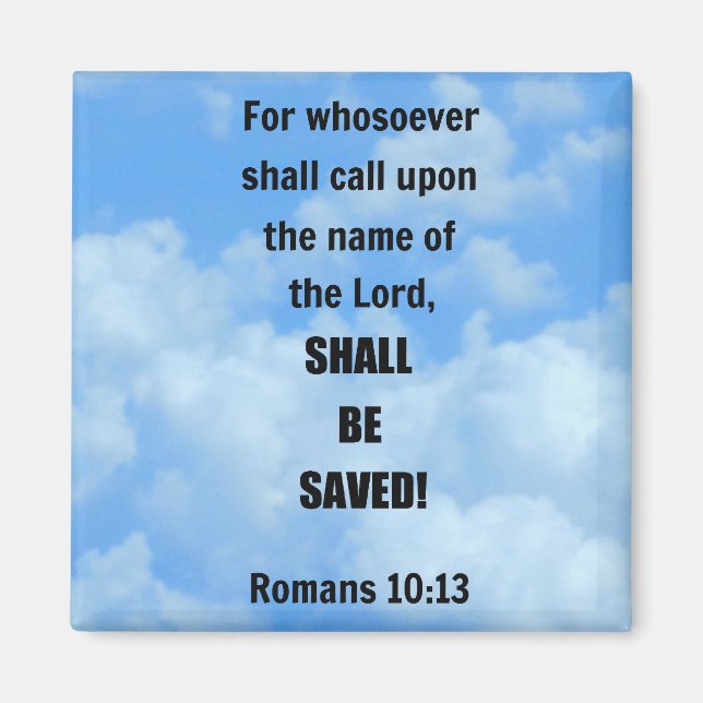 Romans 10:13 magnet (Front)