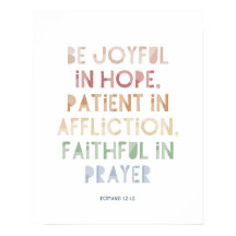 Romans 12:12 Be Joyful in Hope Poster Print