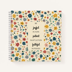 Romans 12:12 Floral Fields Spiral Notebook