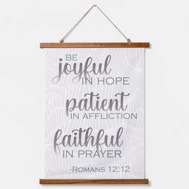 Romans 12:12 Wall Art, 26"x36" Vertical, One Panel Hanging Tapestry (Front)