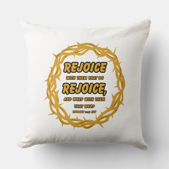 Romans 12:15 KJV Bible Scripture Verse Cushion (Front)