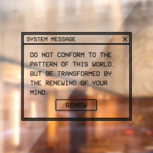 Romans 12:2 Black and White Computer Alert Window