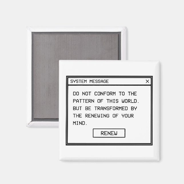 Romans 12:2 Black and White Computer Alert Window Magnet (Front/Back)