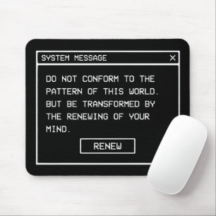Romans 12:2 Black and White Computer Alert Window Mouse Pad