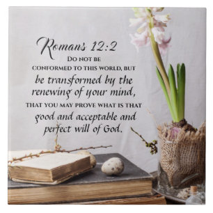 Romans 12:2 Do not be Conformed to this World Ceramic Tile