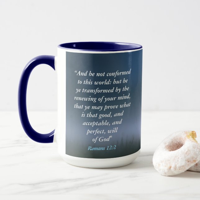 Romans 12:2 mug (With Donut)