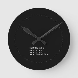 Romans 12:2 New Mind Life Creation Minimalist Round Clock