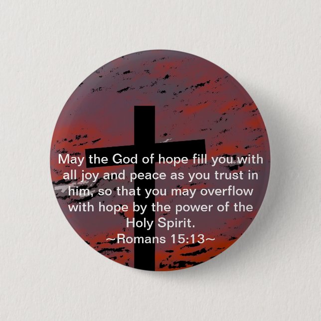 Romans 15:13 6 cm round badge (Front)