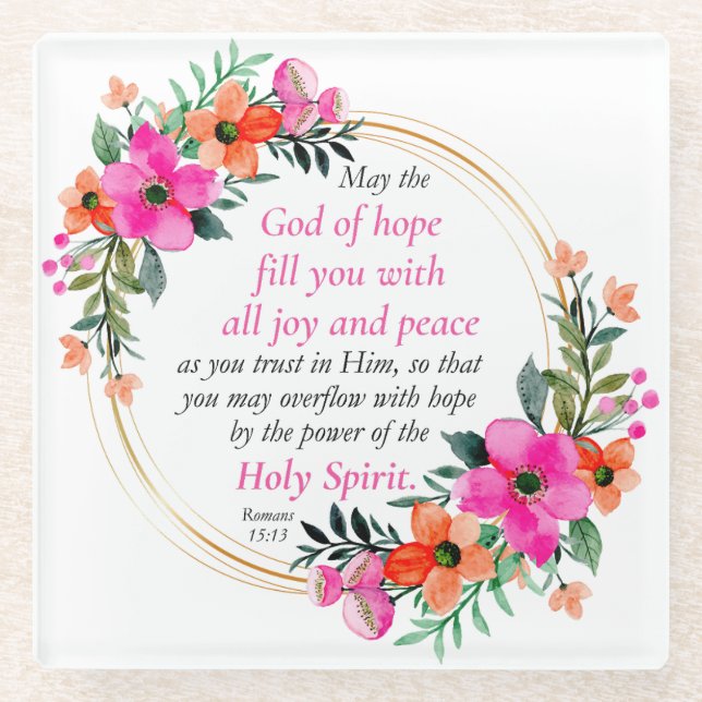 Romans 15:13 - God of Hope Bible Verse Floral Glass Coaster (Front)