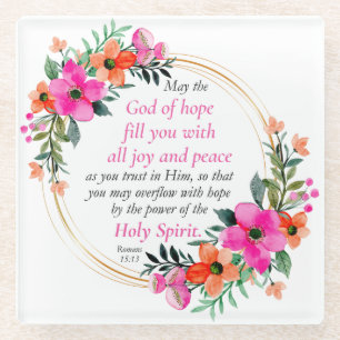 Romans 15:13 - God of Hope Bible Verse Floral Glass Coaster