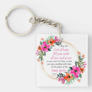 Romans 15:13 - God of Hope Bible Verse Floral Key Ring