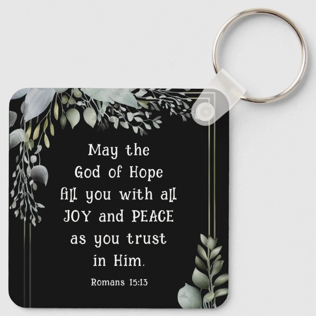 Romans 15:13 God of Hope fill you with Peace Joy Key Ring (Back)