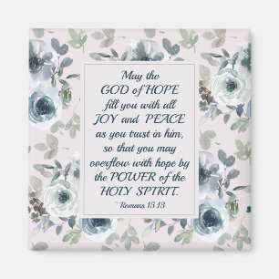Romans 15:13 God of Hope, Floral Magnet