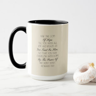 Romans 15:13 Hope Bible Verse Mug