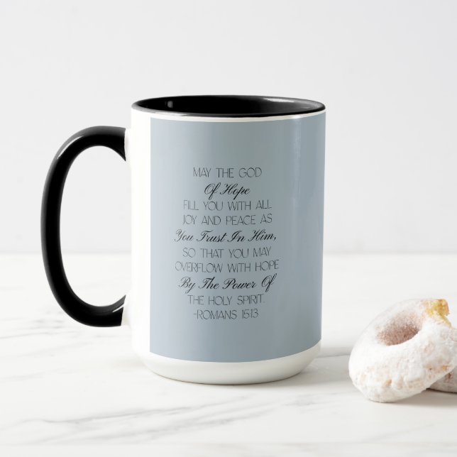 Romans 15:13 Hope Bible Verse Mug  (With Donut)