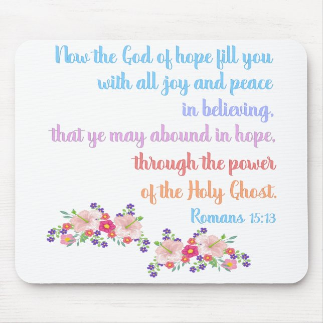 Romans 15 Bible Verse Design Mouse Pad (Front)