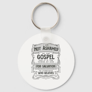 Romans 1_16 Not Ashamed Of The Gospel Key Ring