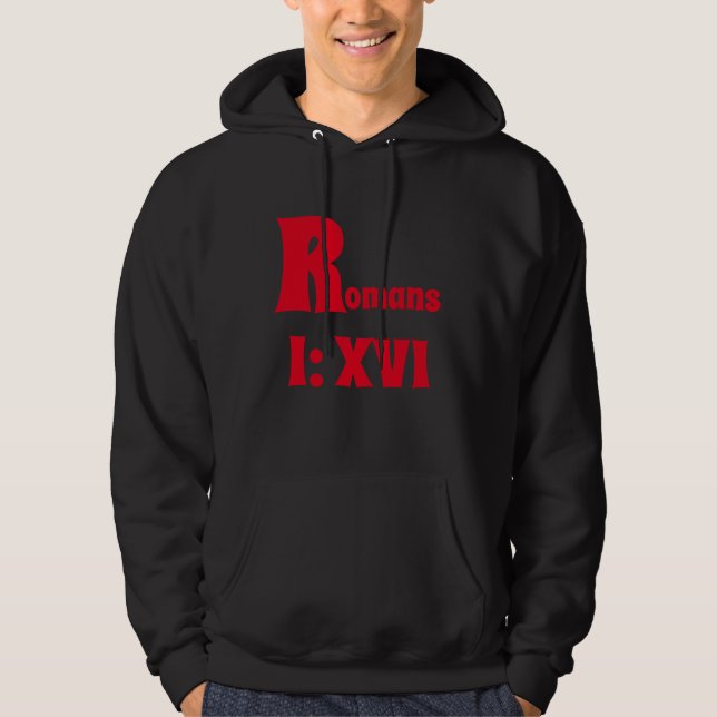 Romans 1:16 Roman Numerals Hoodie (Front)