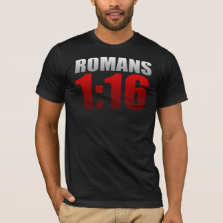 Romans 1:16 T-Shirt