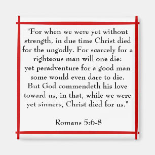 Romans 5:6-8 scripture magnet