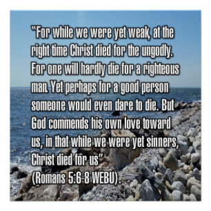 Romans 5:6-8 WEBU Poster
