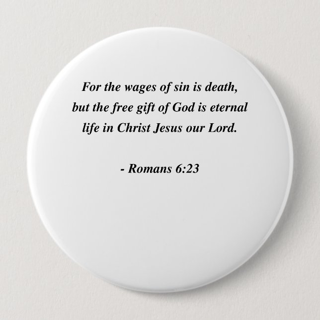 ROMANS 6:23 10 CM ROUND BADGE (Front)