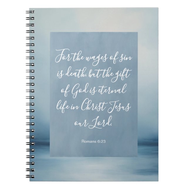 Romans 6:23 Bible Verse Image Spiral Notebook (Front)