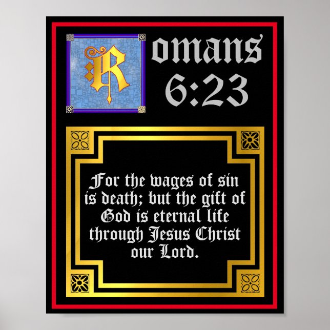 Romans 6 23 Gold Illuminated Letter Bible Quote Poster (Front)