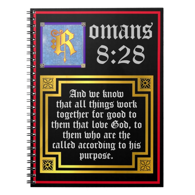 Romans 828 Gold Illuminated Letter KJV Bible Verse Notebook (Front)