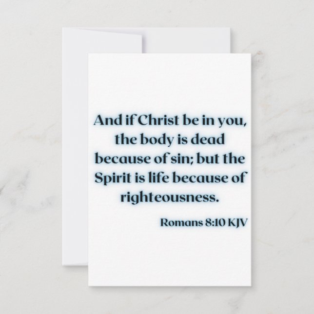 Romans 8:10 KJV Bible Scripture Greeting Card (Front)