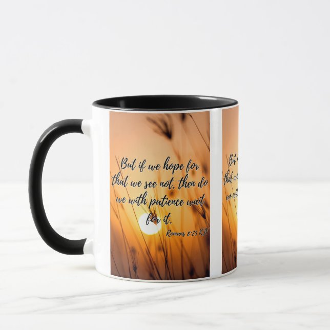 Romans 8:25 KJV Bible Scripture Pic Two-Tone Mug (Left)