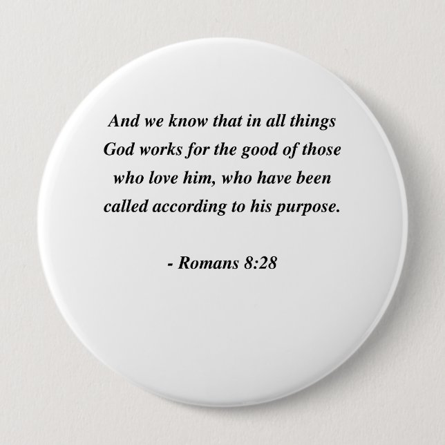 ROMANS 8:28 10 CM ROUND BADGE (Front)
