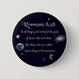 Romans 8:28 Christian Bible verse 6 Cm Round Badge
