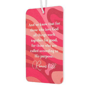 Romans 8:28 Christian Motivational Scripture Car Air Freshener