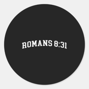 Romans 8_31 classic round sticker