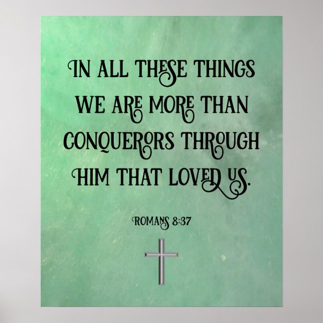 Romans 8:37 poster (Front)