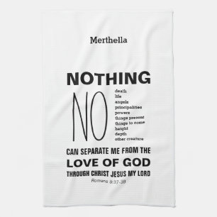 Romans 8:38-39 NOTHING CAN SEPARATE Christian Tea Towel