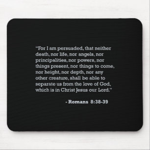 Romans 8_38 mouse pad