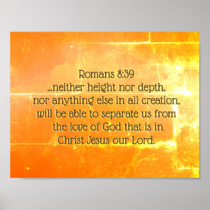 Romans 8:39 The love of God in Christ Jesus, Bible Poster