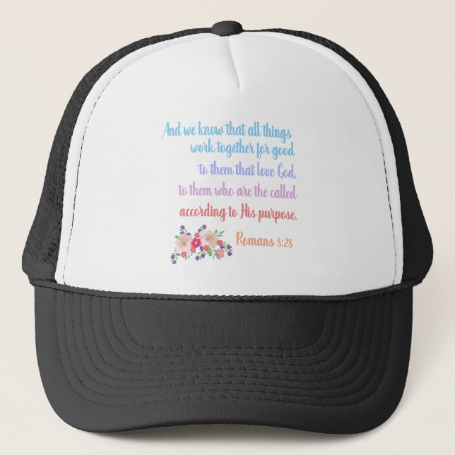 Romans 8 Bible Verse Design Trucker Hat (Front)