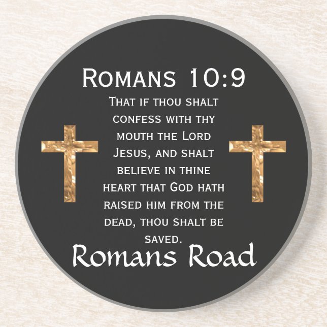 Romans Road, Romans 10:9 Coaster (Front)