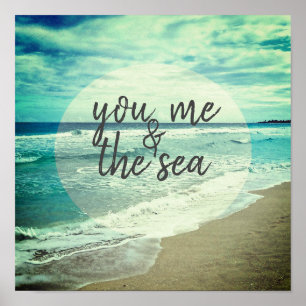 romantic beach quote sea and sky photography poster