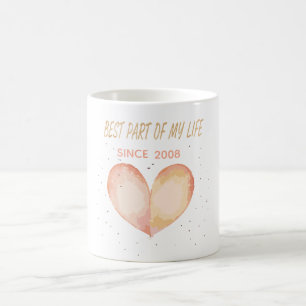 Romantic "Best Part Of My Life" Quote Coffee Mug